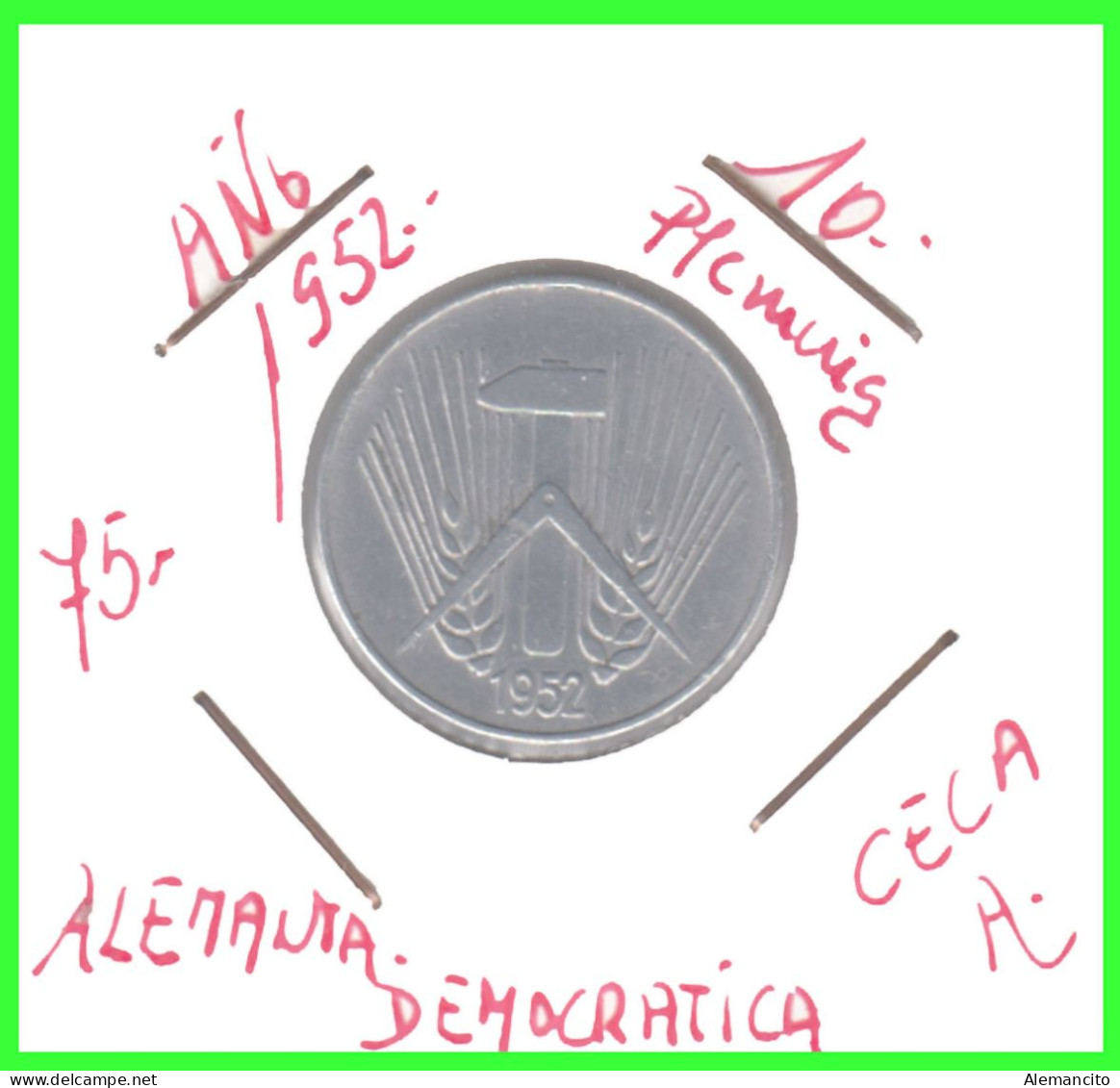 REPUBLICA DEMOCRATICA DE ALEMANIA ( DDR )  MONEDA DE 10 PFENNING AÑO - 1952 - CECA - A - MONEDA DE ALUMINIO CIRCULADA - 10 Pfennig