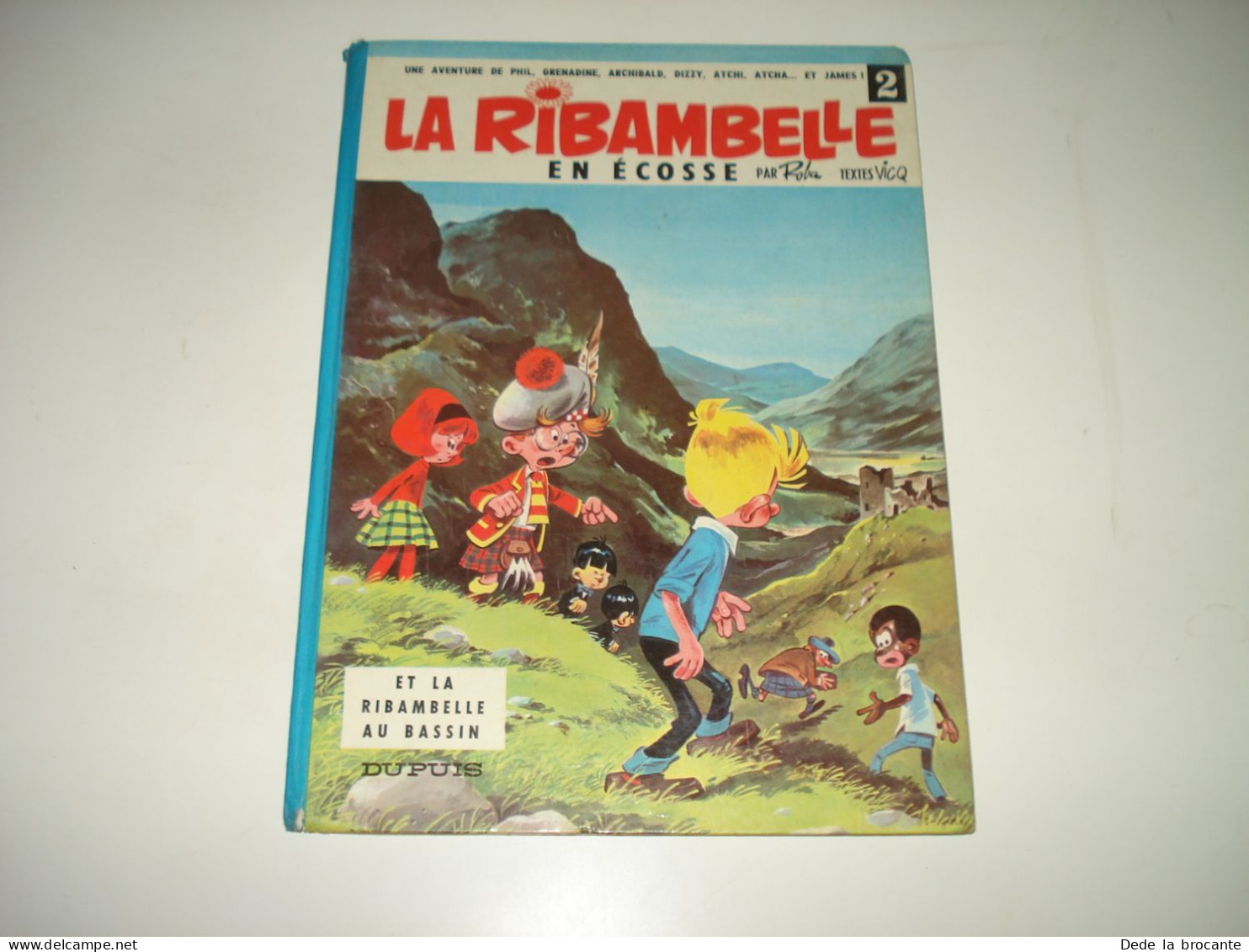 C48 ( 2 )/ La Ribambelle  " En Ecosse " - Roba Et Vicq - EO De 1966 - Petit Prix - Ribambelle, La