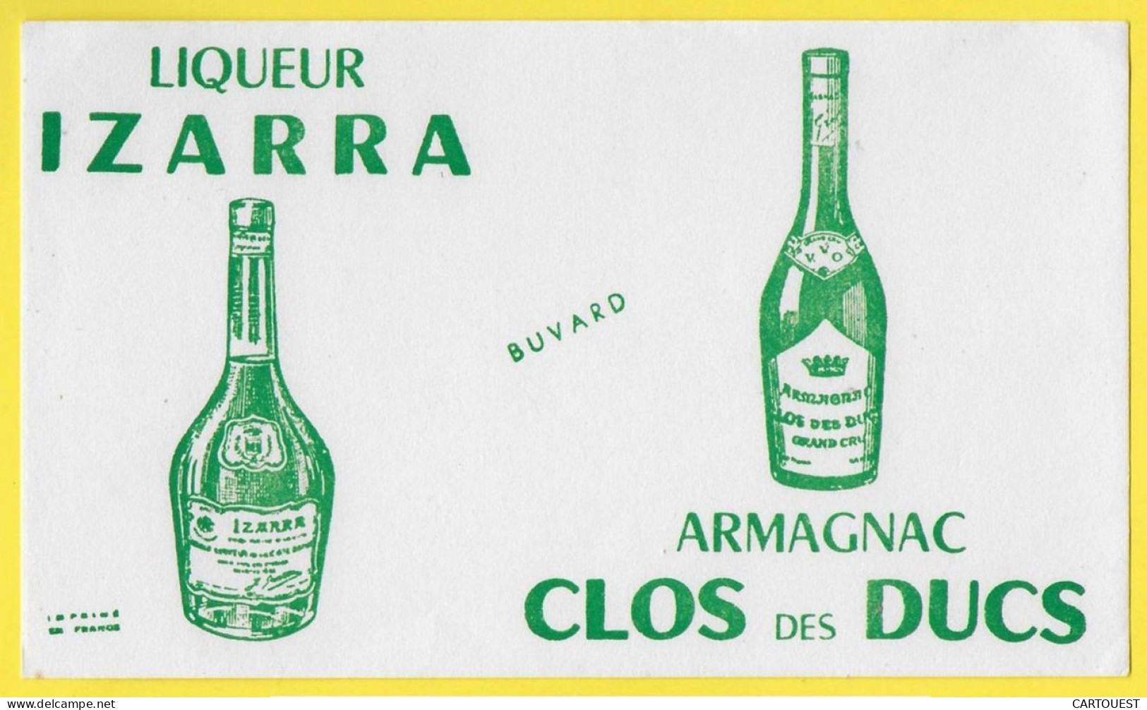 BUVARD BLOTTING PAPER LIQUEUR IZARA ARMAGNAC CLOS Des DUCS - Liqueur & Bière