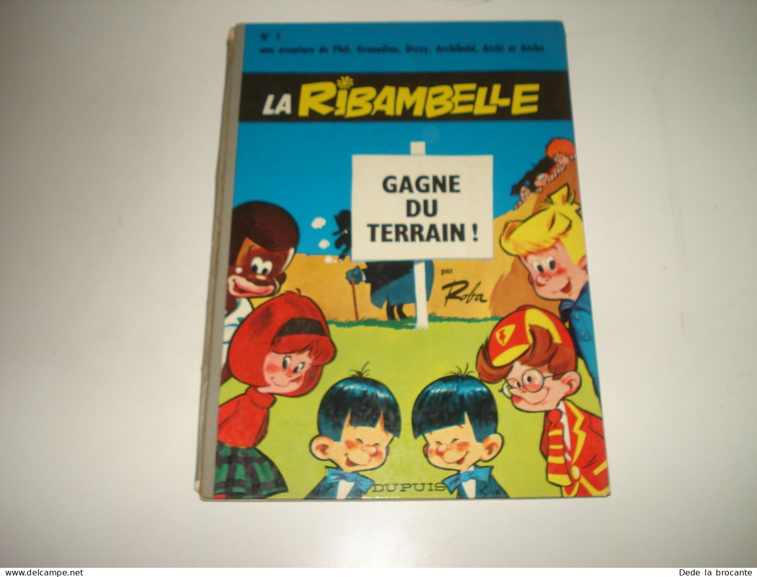 C48 / La Ribambelle  " Gagne Du Terrain " - Par Roba - EO De 1965- Petit Prix - Ribambelle, La