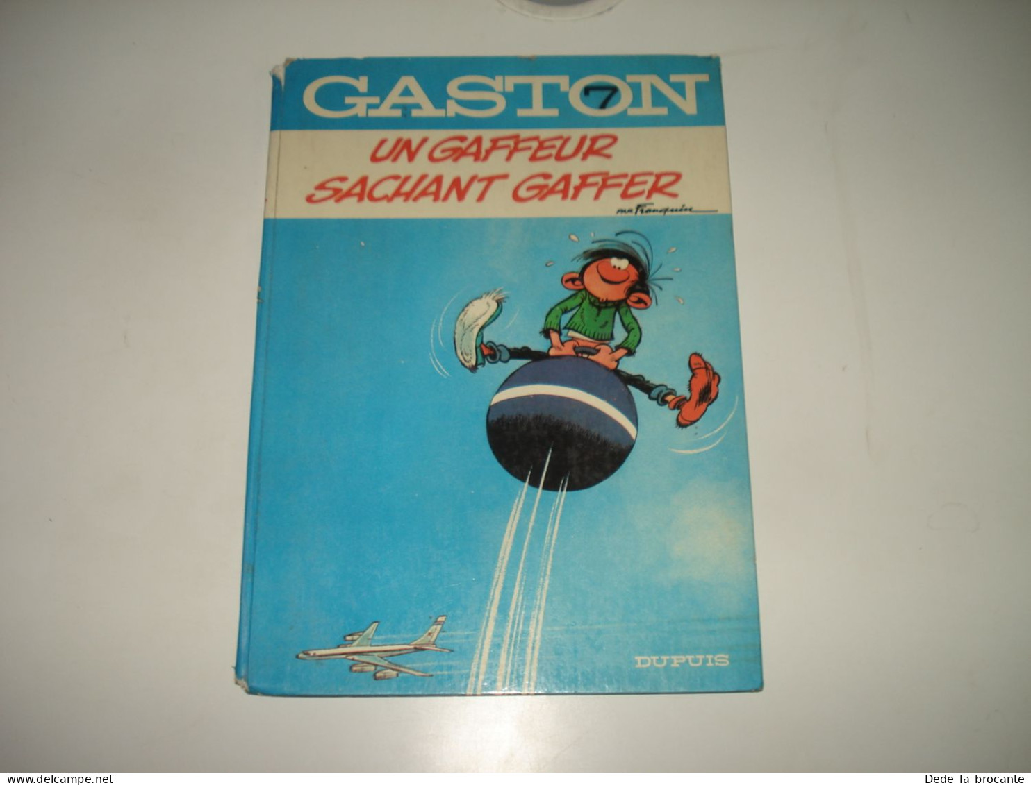 C48 / Gaston 7 " Un Gaffeur Sachant Gaffer  " - Franquin - EO De 1969 - - Gaston