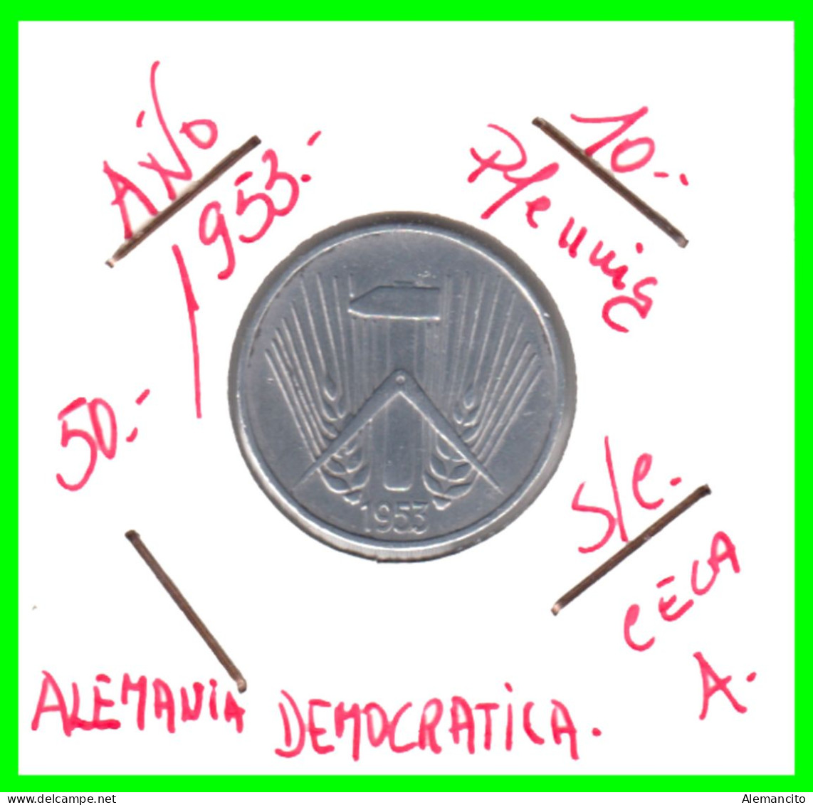 REPUBLICA DEMOCRATICA DE ALEMANIA ( DDR )  MONEDA DE 10 PFENNING AÑO - 1953 - CECA - A - MONEDA DE ALUMINIO CIRCULADA - 10 Pfennig