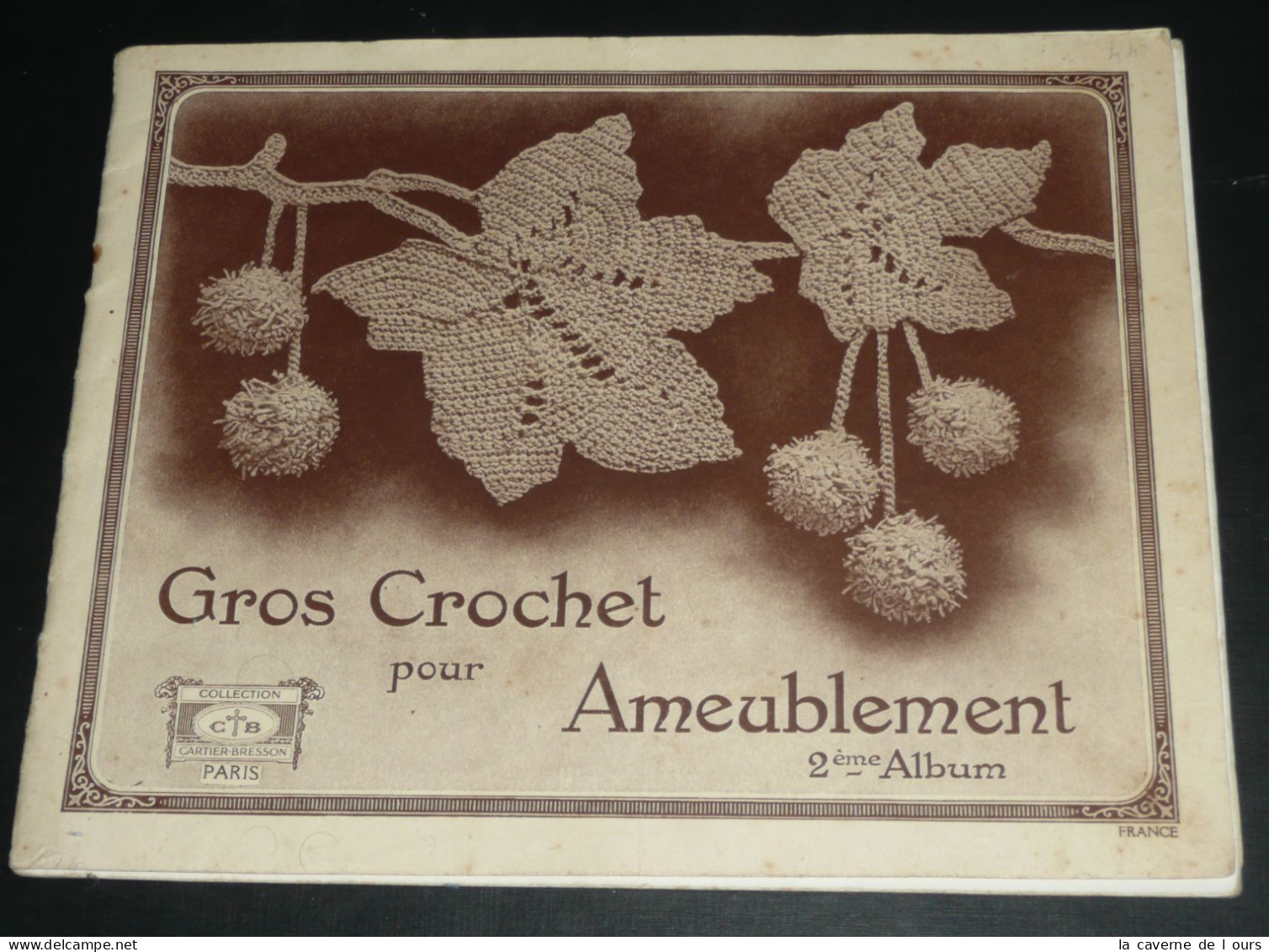 Revue Ancienne Illustrée, Gros Crochet Pour Ameublement, Modèles, 2eme Album, CB Cartier-Bresson - Libros