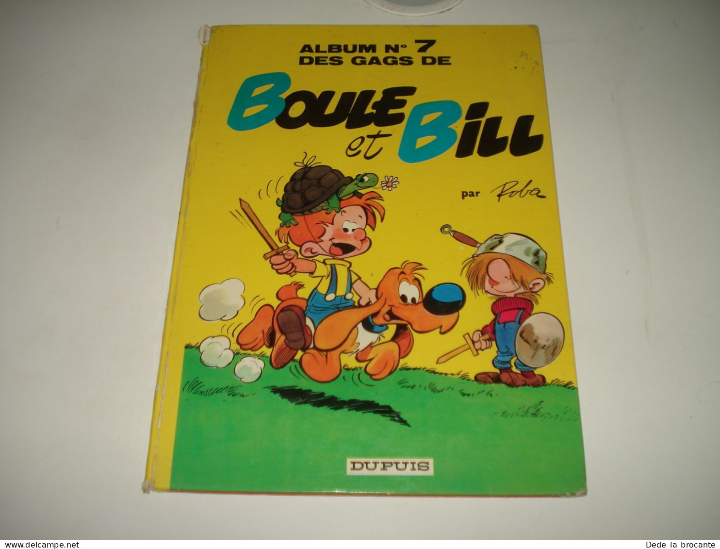 C48 / Boule Et Bill N° 7 " Des Gags De Boule Et Bill  " - Roba - EO De 1971 - - Boule Et Bill