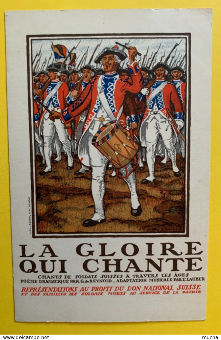 19518 - La Gloire Qui Chante Chants De Soldats Suisses à Travers Les âges Don Nationa - Avers