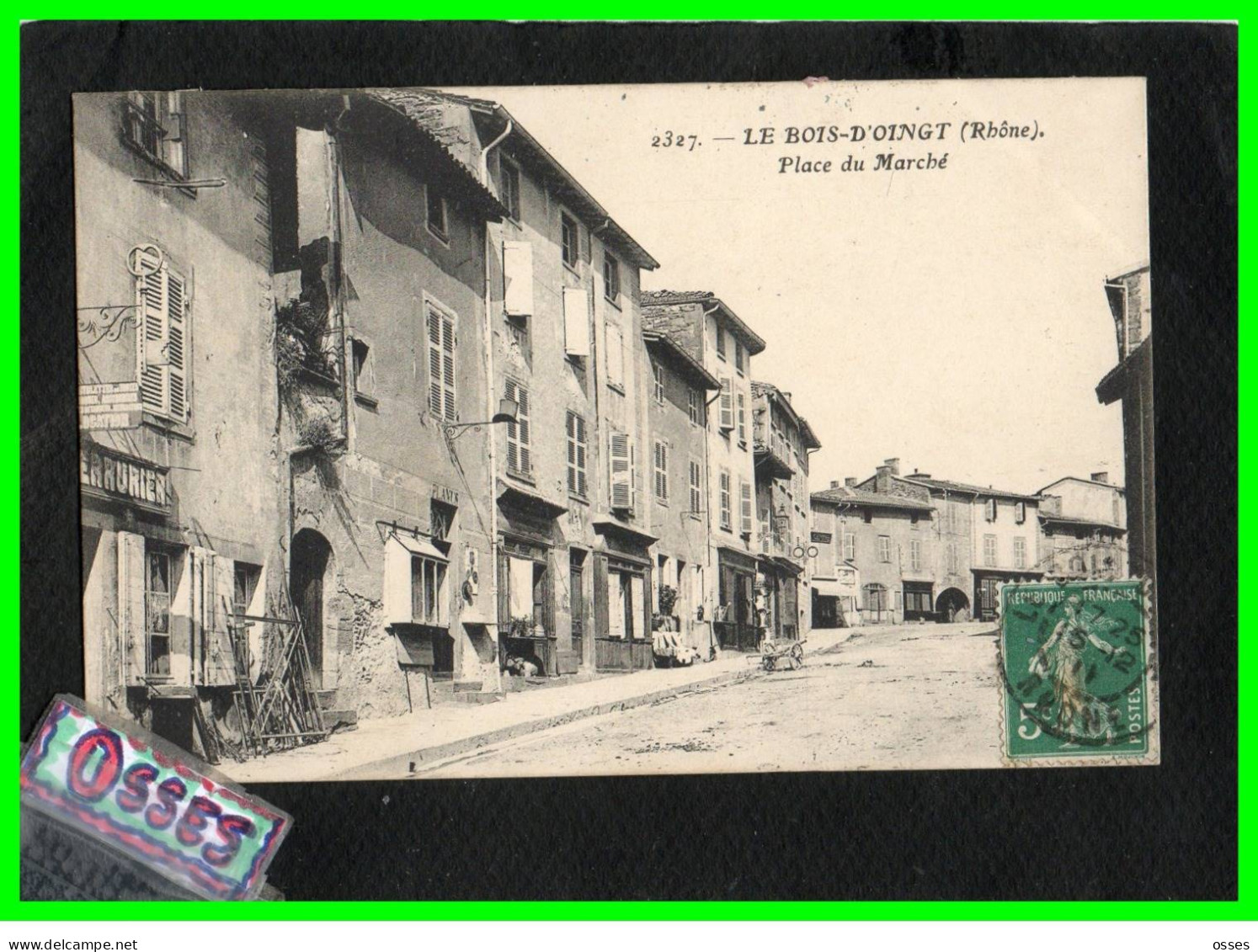 LE BOIS D'OINGT (Rhône) Place Du Marché ( Recto Versol) - Le Bois D'Oingt