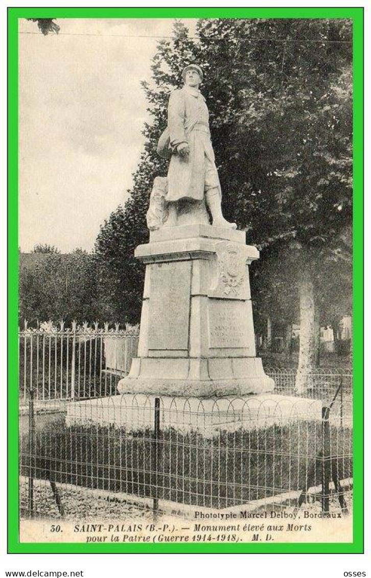 SAINT-PALAIS - (B.P.) Monument élevé Aux Morts (Guerre 1914/1918 (recto Verso) - Saint Palais