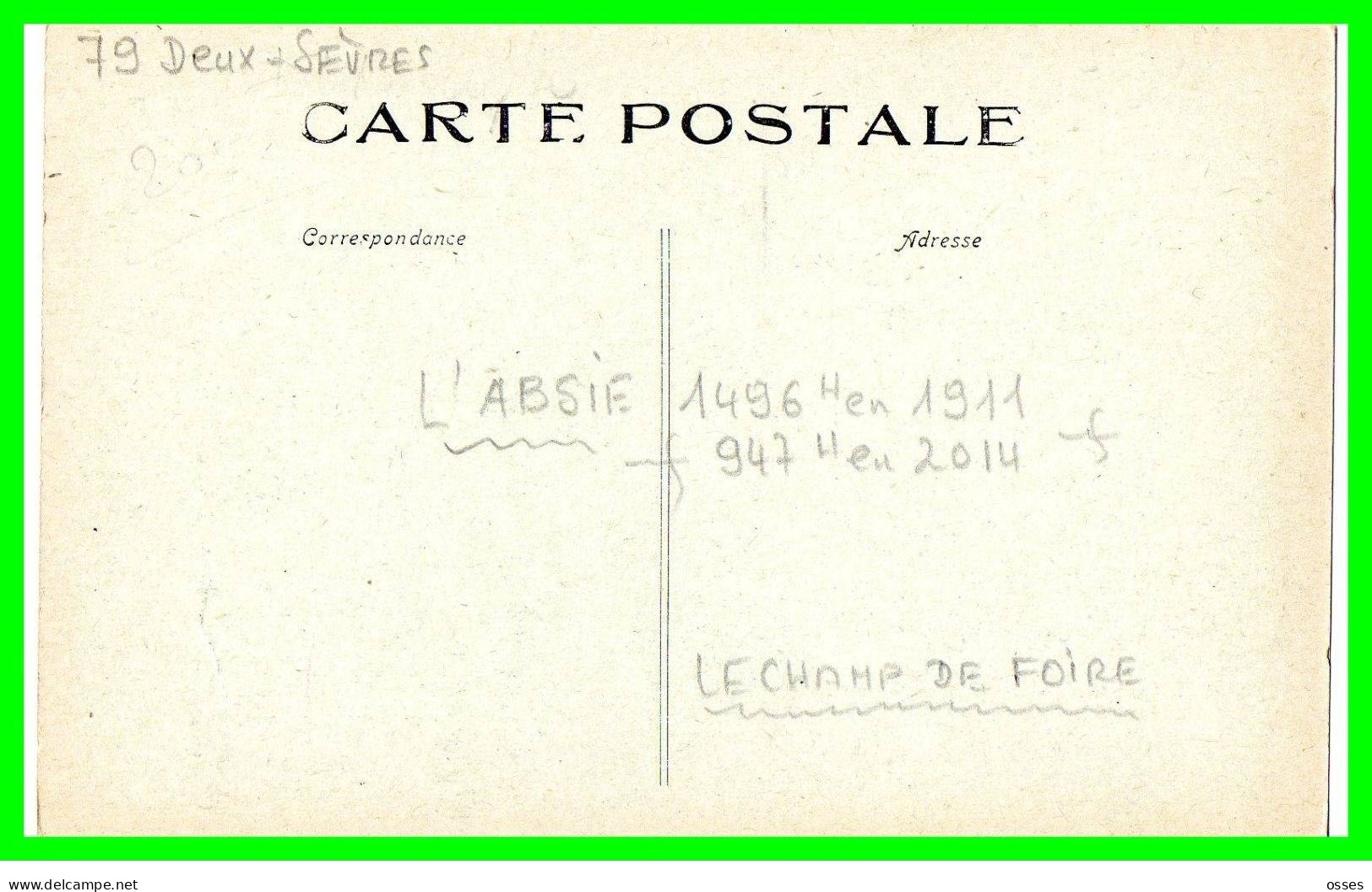 L'ABSIE (2- Sèvres) Le Champ De Foire (recto Verso) - L'Absie