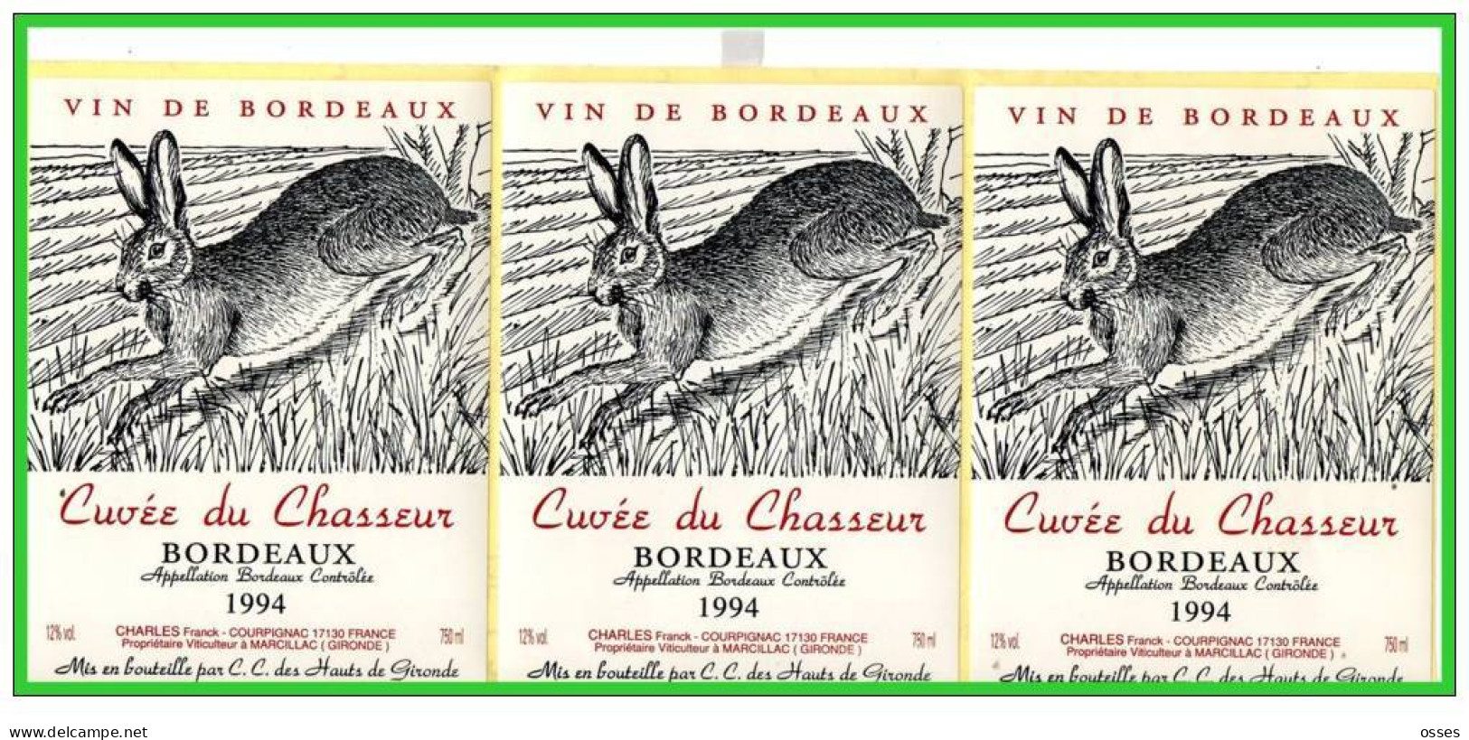 TROIS Etiquettes Autocollantes De Vin De Bordeaux 1994.Cuvée Du Chasseur. (Lapin) (recto Verso) - Jagd