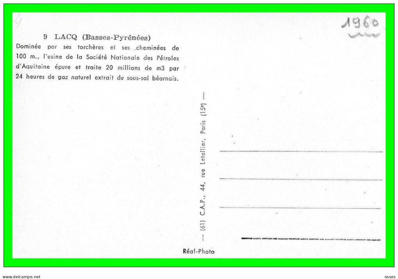 LACQ (Basses Pyrénées) Dominée Par Ses Torchéres Et Ses Cheminées De 100m.(recto Verso) - Lacq