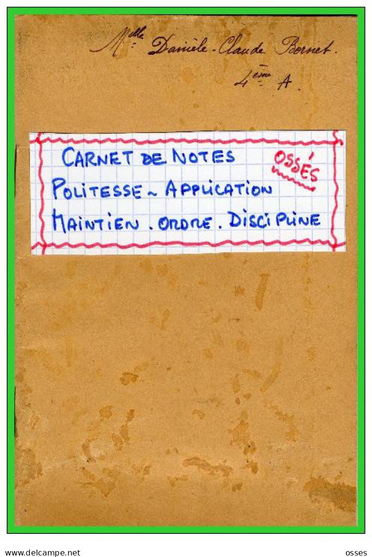 Ecole Non Précisé.Carnet De Notes  Politesse.Application.Maintien.Ordre Discipline. (recto,verso, Intérieurs) - Diplômes & Bulletins Scolaires