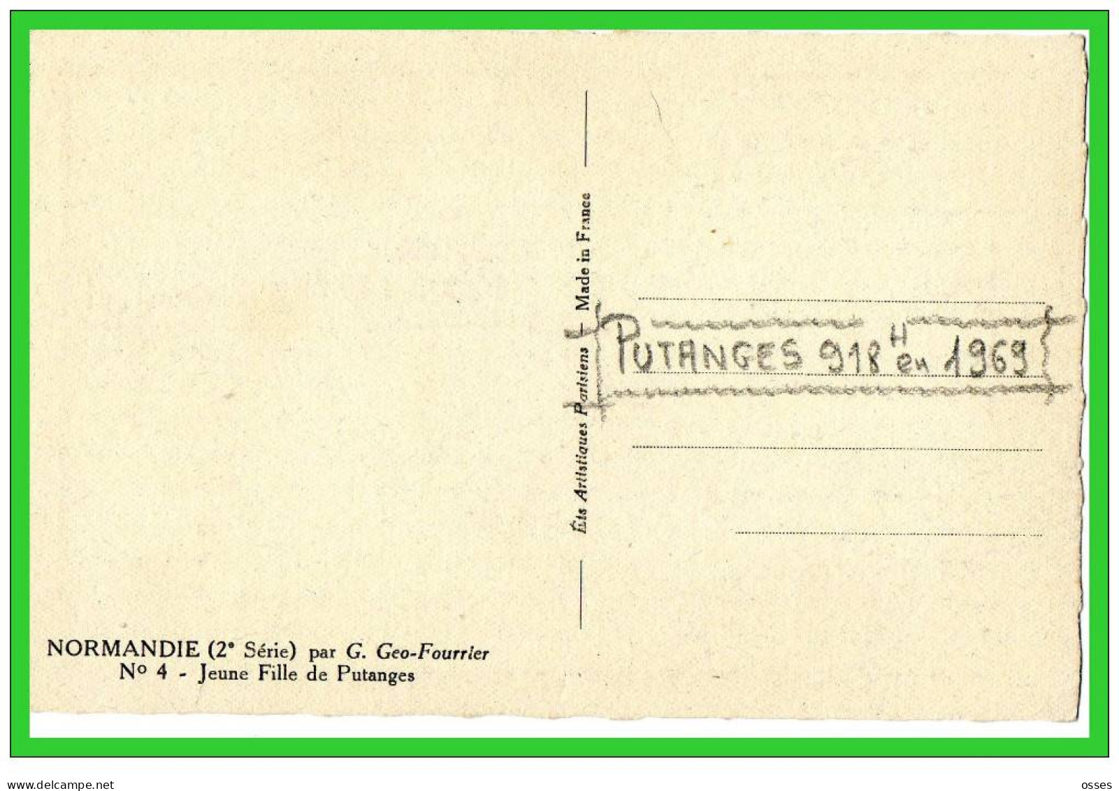 NORMANDIE.Par Gèo FOURRIER Jeune Fille De Putanges..(recto Verso) - Putanges