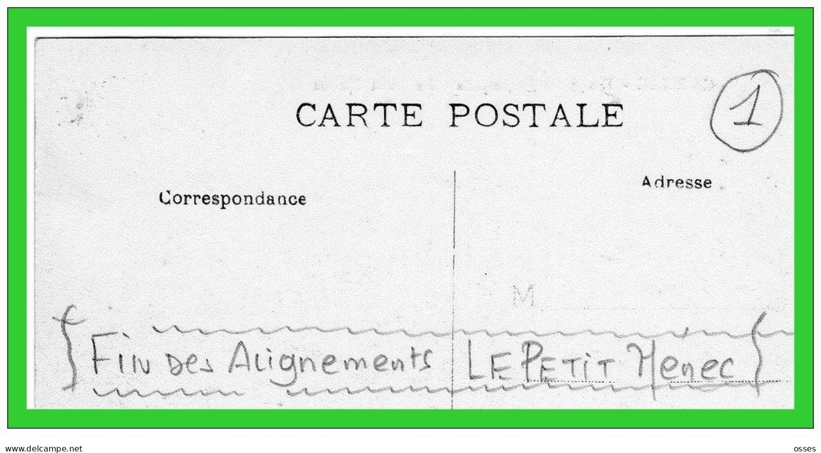 DEUX C.P.A.CARNAC.Alignements1 169 Menhirs-Fin Des Alignements Du Petit Ménec.(rectos Versos) - Dolmen & Menhirs