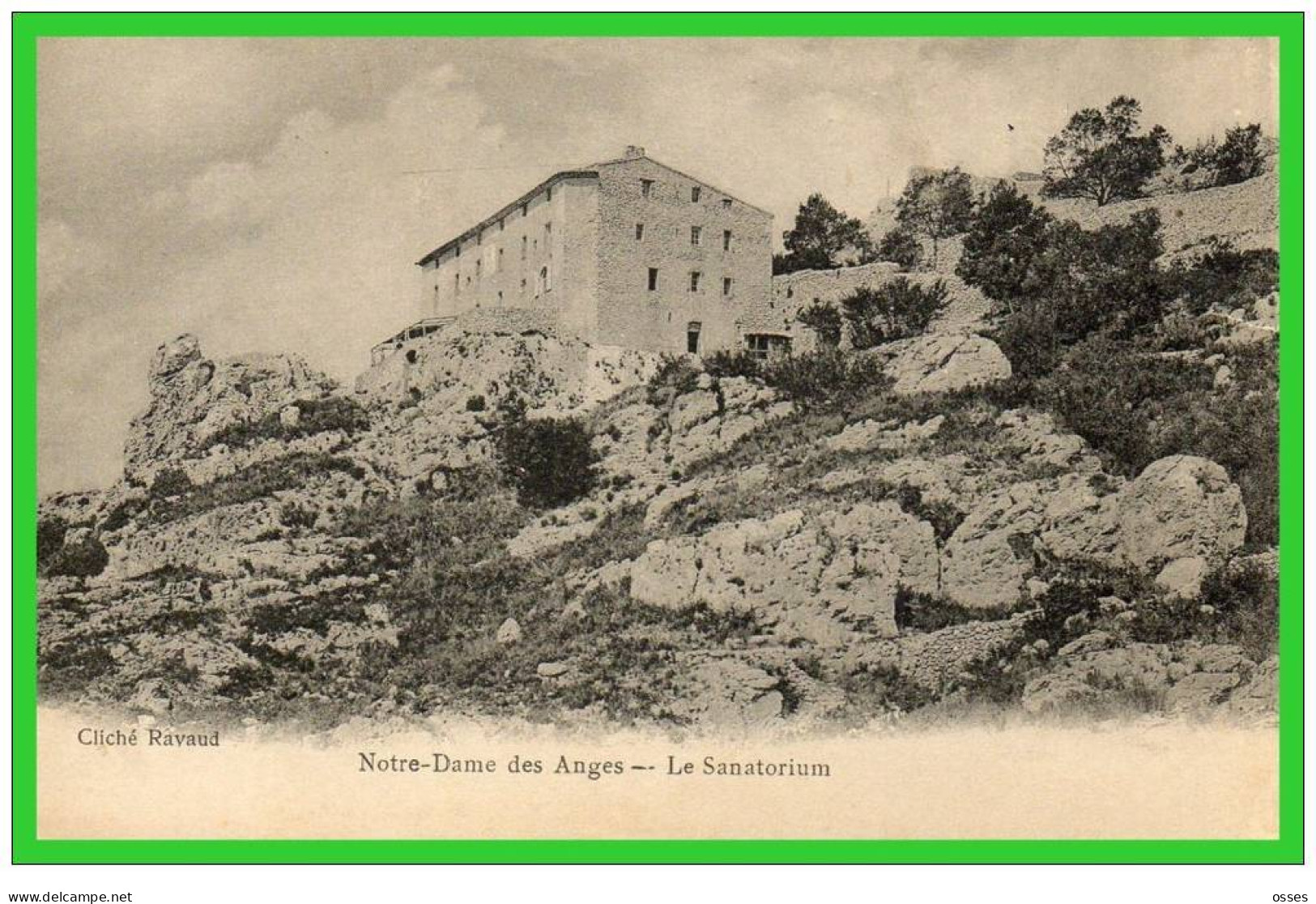 Notre Dame Des Anges -LE Sanatorium - (recto Verso) - Allauch