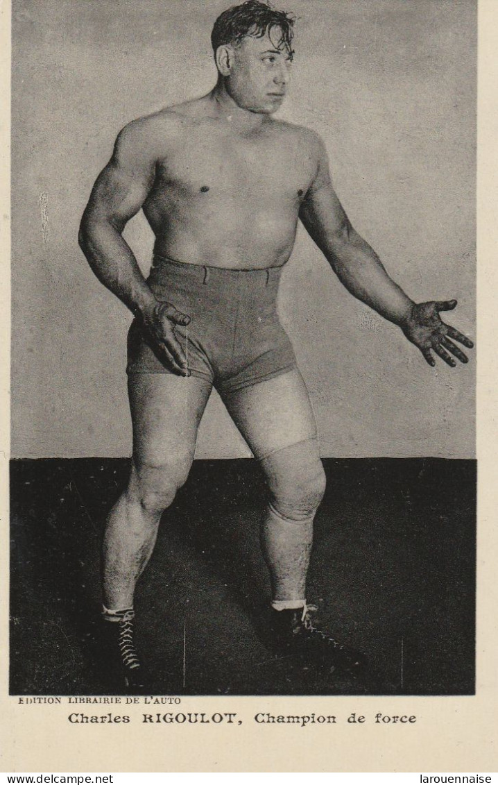 Charles Rigoulot, Champion De Force - Gewichtheben