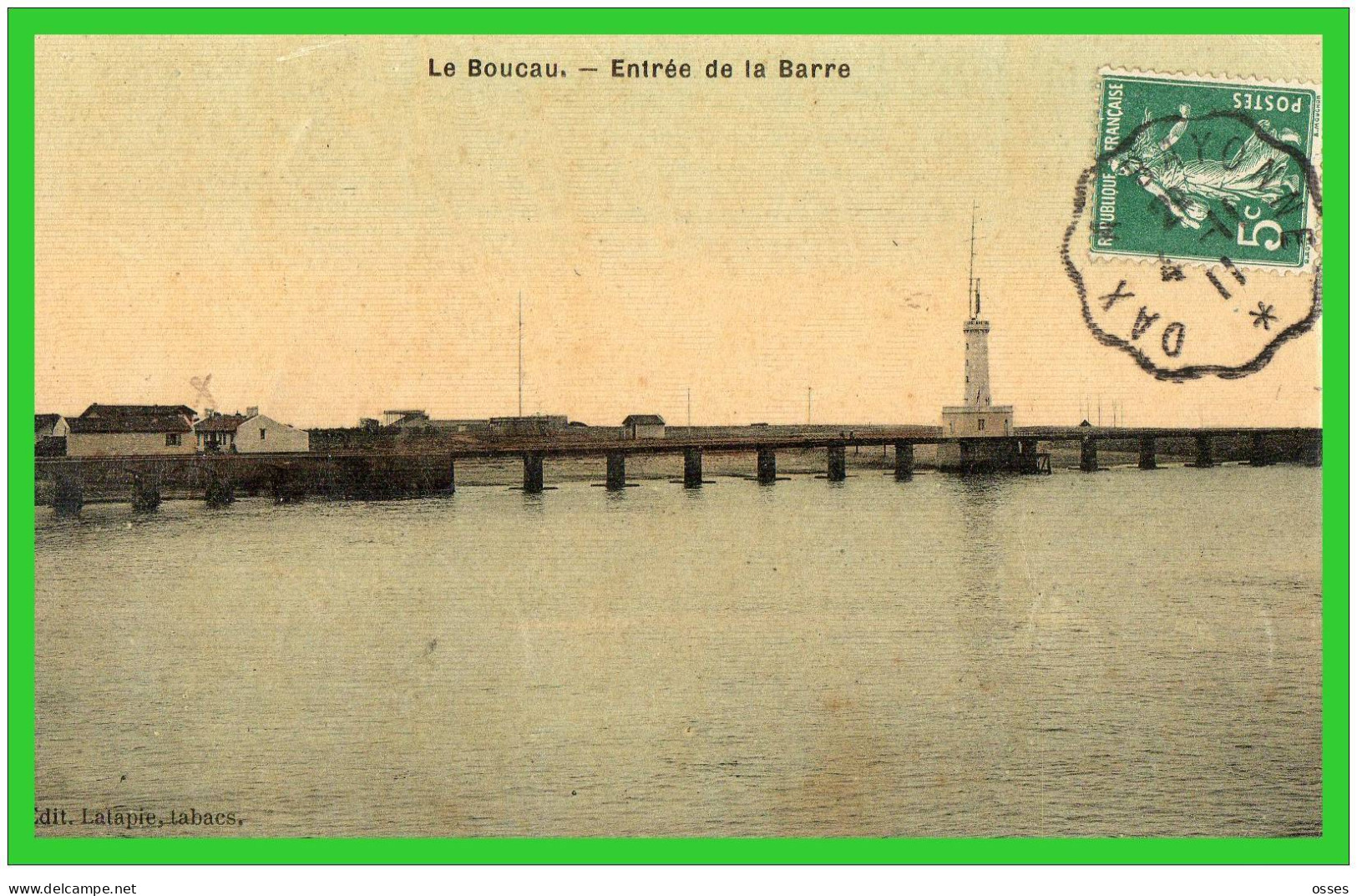 LE BOUCAU- Enrée De La Barre (recto Verso) - Boucau