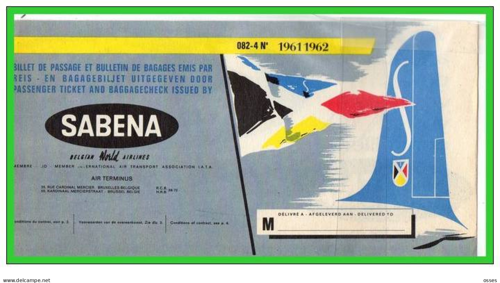 Cie.SABENA 1961/1962 - Billet De Passage Et Bulletin De Bagages....(recto Verso) - Europe