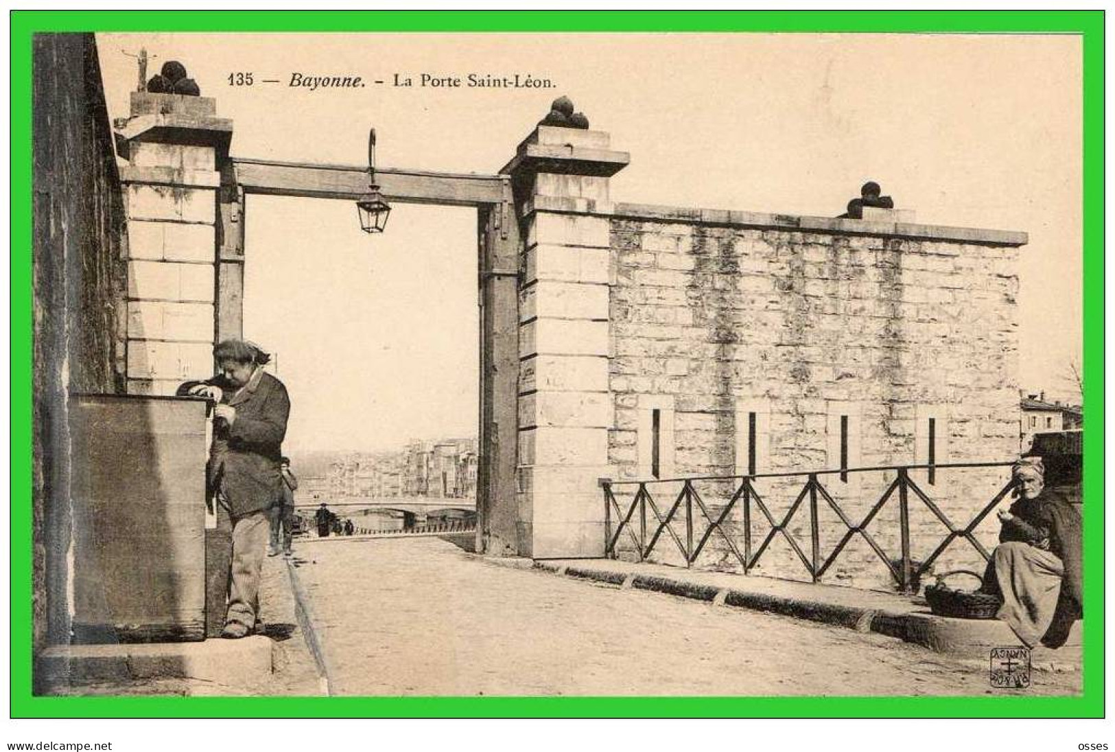 235 BAYONNE La Porte Saint Léon  (recto Verso) - Lacq