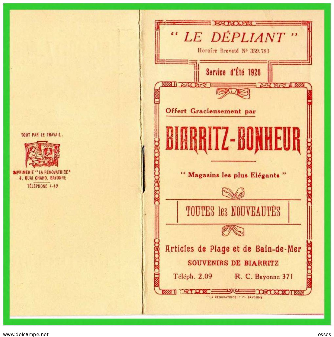 BIARRITZ-BONHEUR "Le Dépliant " Horaires" Service D'étè 1926..(rectos  Versos) - Europa