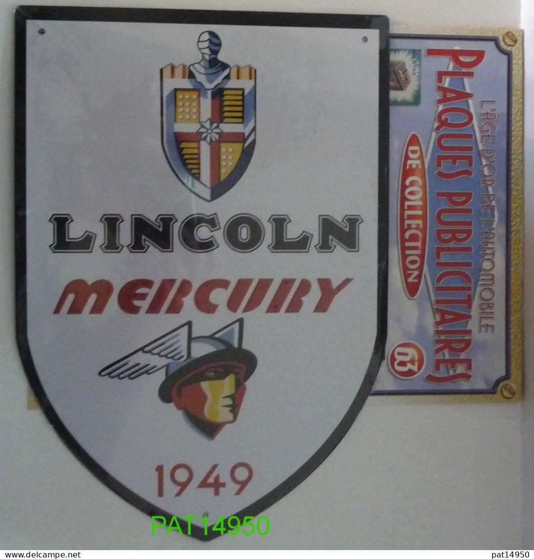 PAT14950 LINCOLN MERCURY 1949 PLAQUE En TOLE Avec FASCICULE - Tin Signs (after1960)