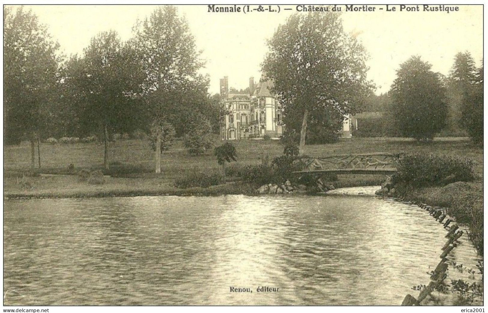 Monnaie. Chateau Du Mortier, Le Pont Rustique. - Monnaie