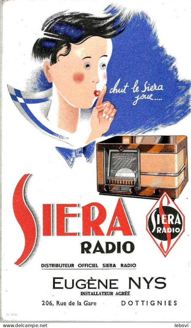 Buvard Publicitaire Neuf « SIERA RADION à Eugene Nys, DOTTIGNIES » - R