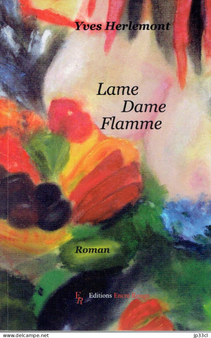 Lame Dame Flamme Par Yves Herlemont (L'Affaire Geneviève Lhermitte à Nivelles + Tragédie De Los Alfaques) - Belgian Authors