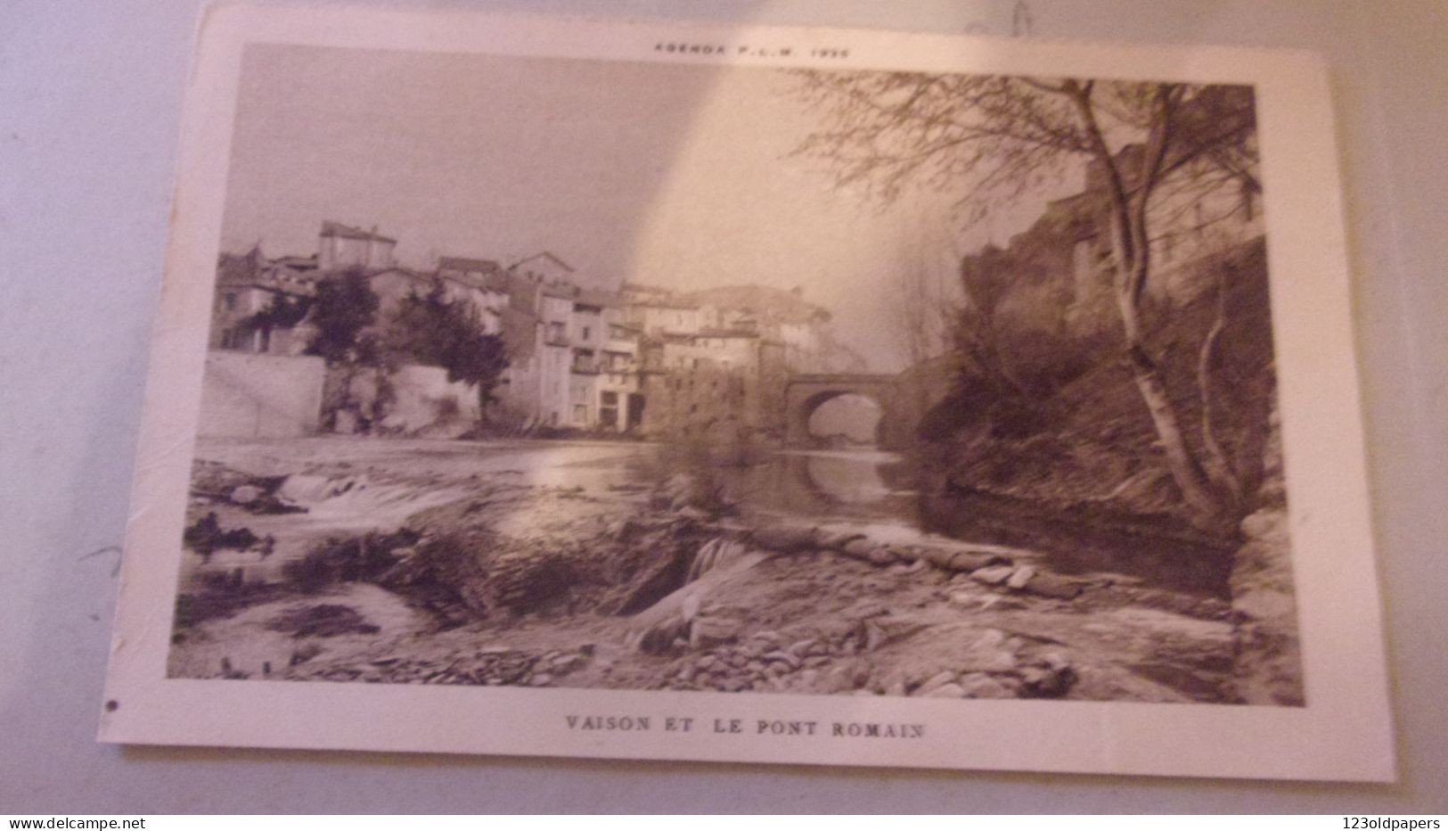 84 VAISON ET LE PONT ROMAIN AGENDA PLM 1925 - Vaison La Romaine