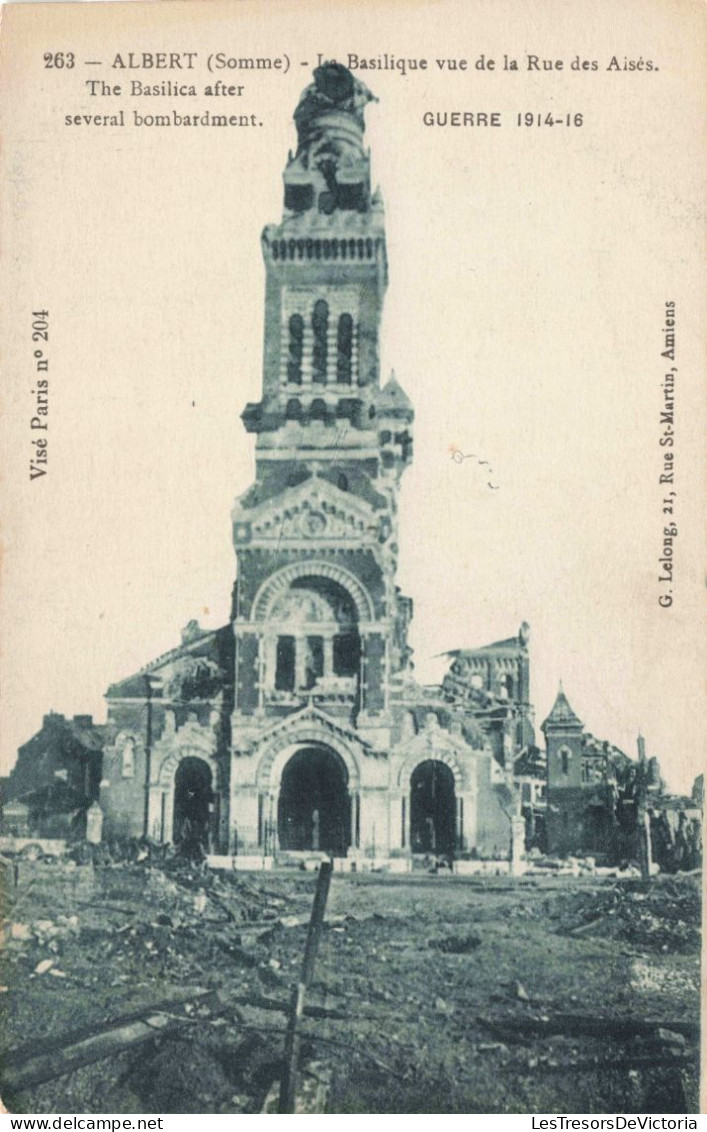 FRANCE - Albert - La Basilique Vue De La Rue Des Aisés - Guerre 1914-16 - Carte Postale Ancienne - Albert