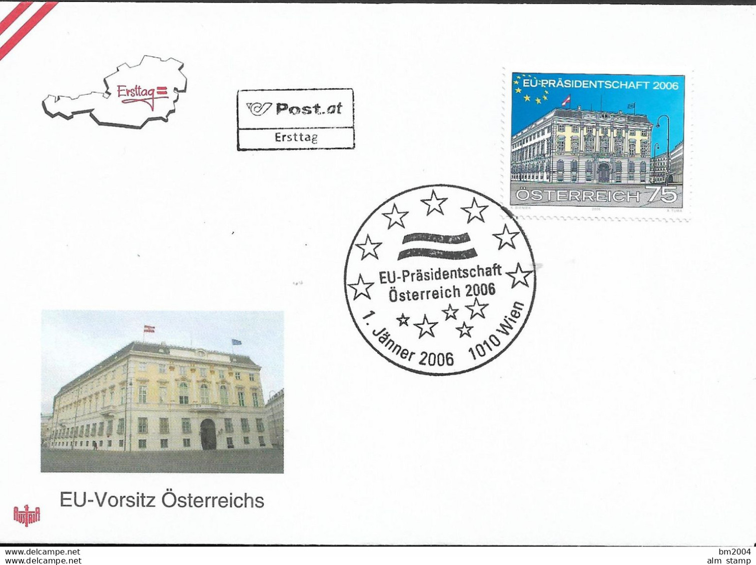 2006 Austria Österreich  Mi. 2565 FDC  Vorsitz Österreichs Im Rat Der Europäischen Union. - FDC