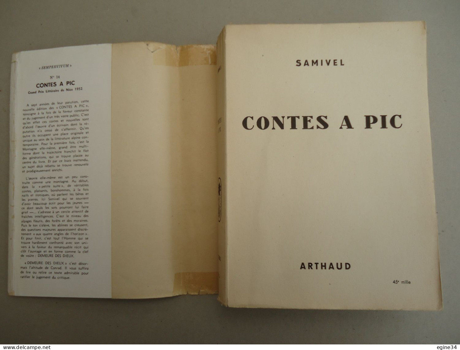 Editions Arthaud - Samivel - Contes A Pic - 1958 - Lavis De L'Auteur - Collection "Sempervivum" No14 - Alpes - Pays-de-Savoie