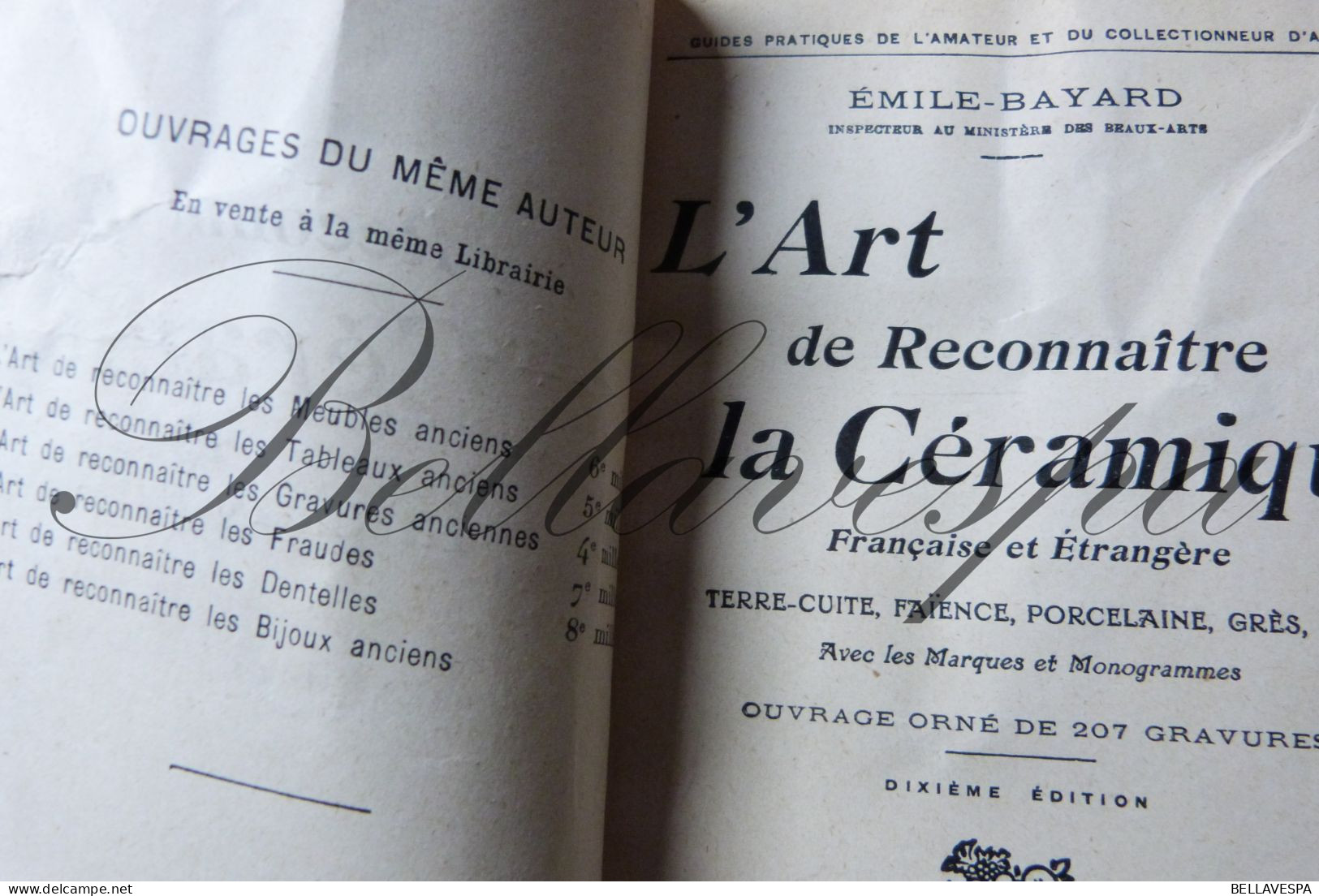 Guide l'Art la Céramique reconnaître Bayard E.1924 Majolica  faïence porcelaine grès marques monogrammes 207 gravures