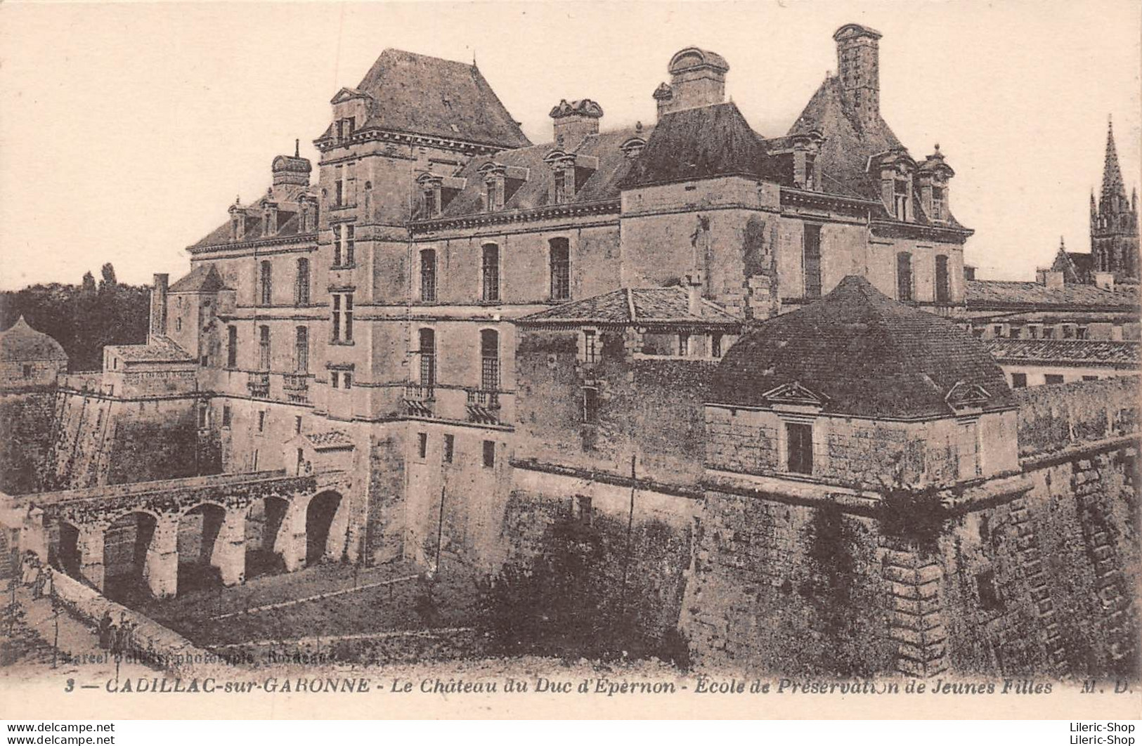 [33] CADILLAC-sur-GARONNE - Le Château Du Duc D'Epernon- Ecole De Préservation De Jeunes Filles - Schulen