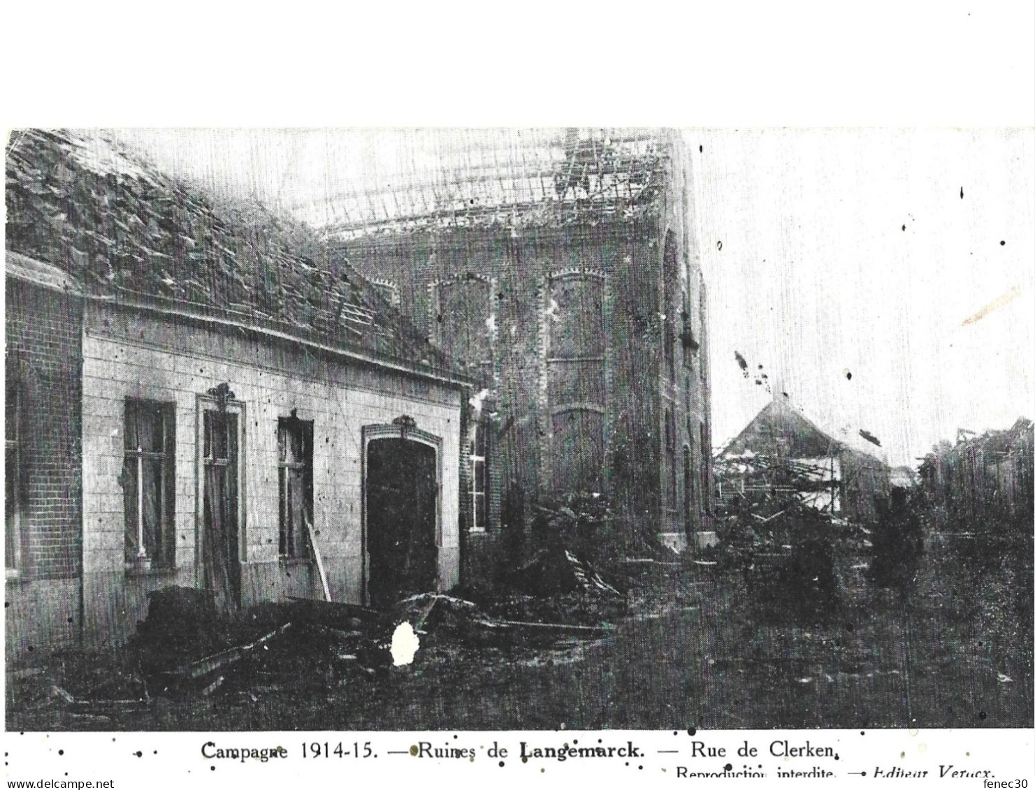 Campagne 1914-1915 Ruines De Langemarck Rue De Clerken - Langemark-Pölkapelle