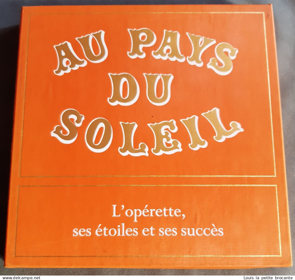 Coffret De 9 Disques Vinyles, AU PAYS DU SOLEIL, L'Operette Ses étoiles Ses Succès, PATHE MARCONI - EMI. - Vollständige Sammlungen