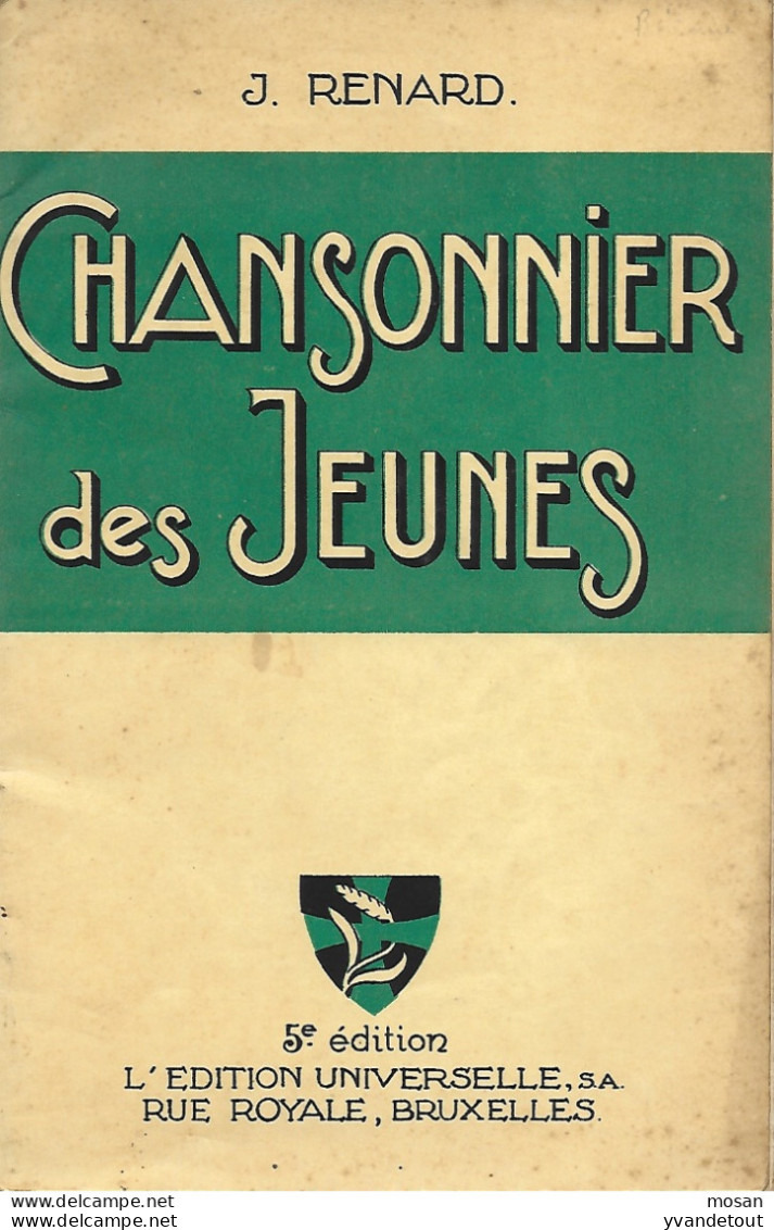 Chansonnier Des Jeunes. Dédicacé Par Désiré-Joseph Mercier Archevêque De Malines En 1929 - J. Renard - Signierte Bücher