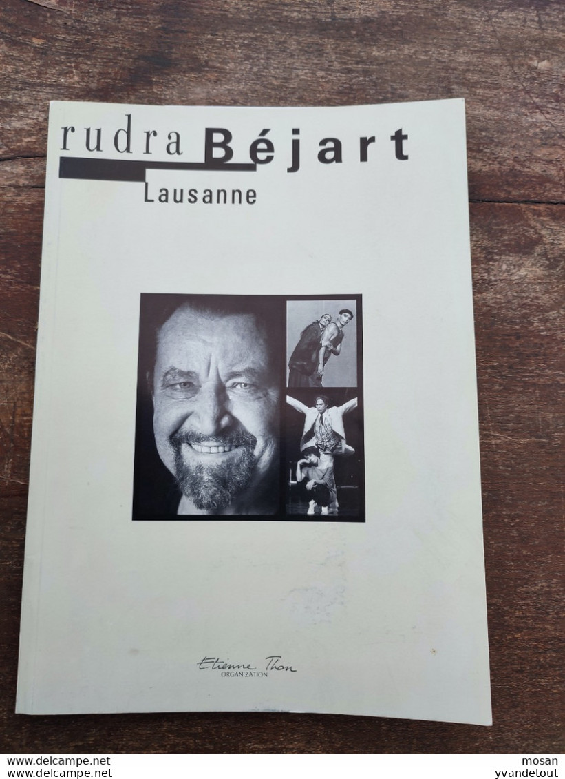 Rudra. Maurice Béjart. Ballet Lausanne. Charlie Chaplin, Le Mandarin Merveilleux, Opéra, La Nuit, Crucifixion - Programma's