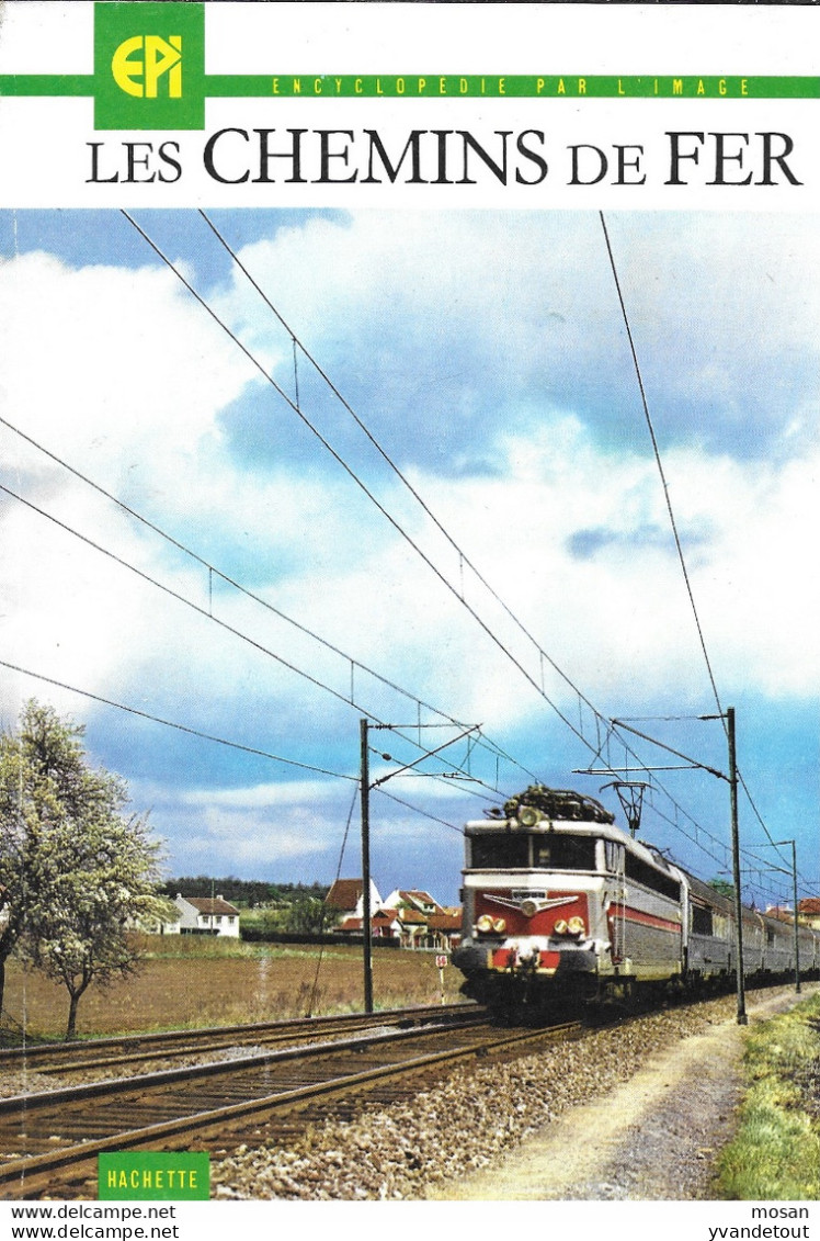 Les Chemin De Fer. Encyclopédie Par L'image. Train. Rail - Railway & Tramway