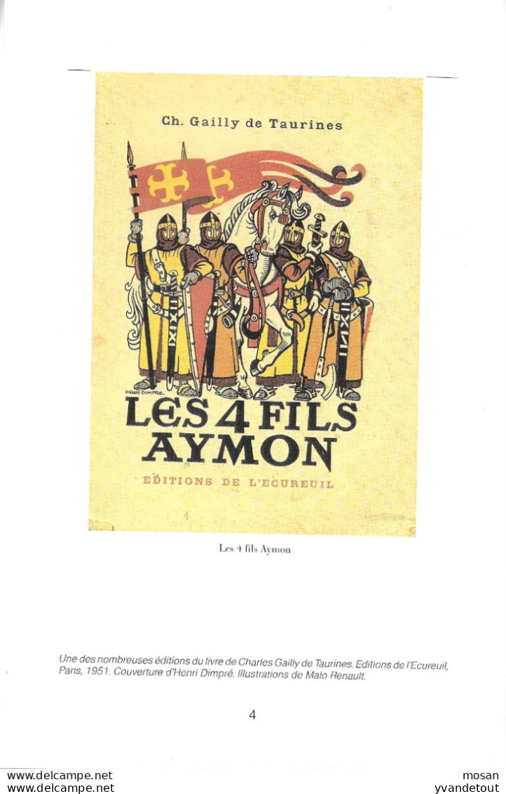 Les Quatre Fils Aymon. Ardenne, Dinant, Montauban, Aigremont, Gascogne, Bayard - Non Classés