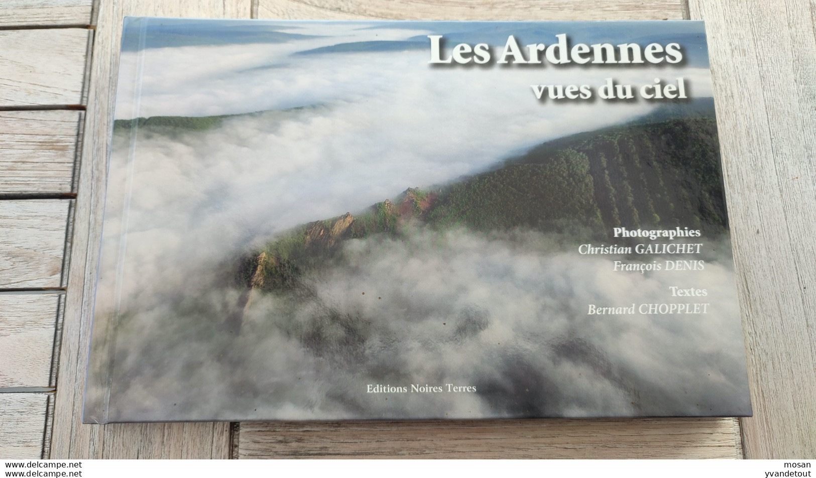 Les Ardennes Vues Du Ciel. Tome I  Fumay Senuc Chooz Givet Sedan Tagon Revin... - Champagne - Ardenne