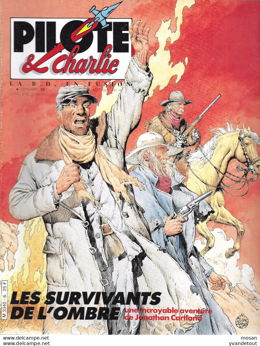 Pilote Et Charlie. Les Survivants De L'ombre. N°6 - Septembre 86. 130 Pages - Pilote