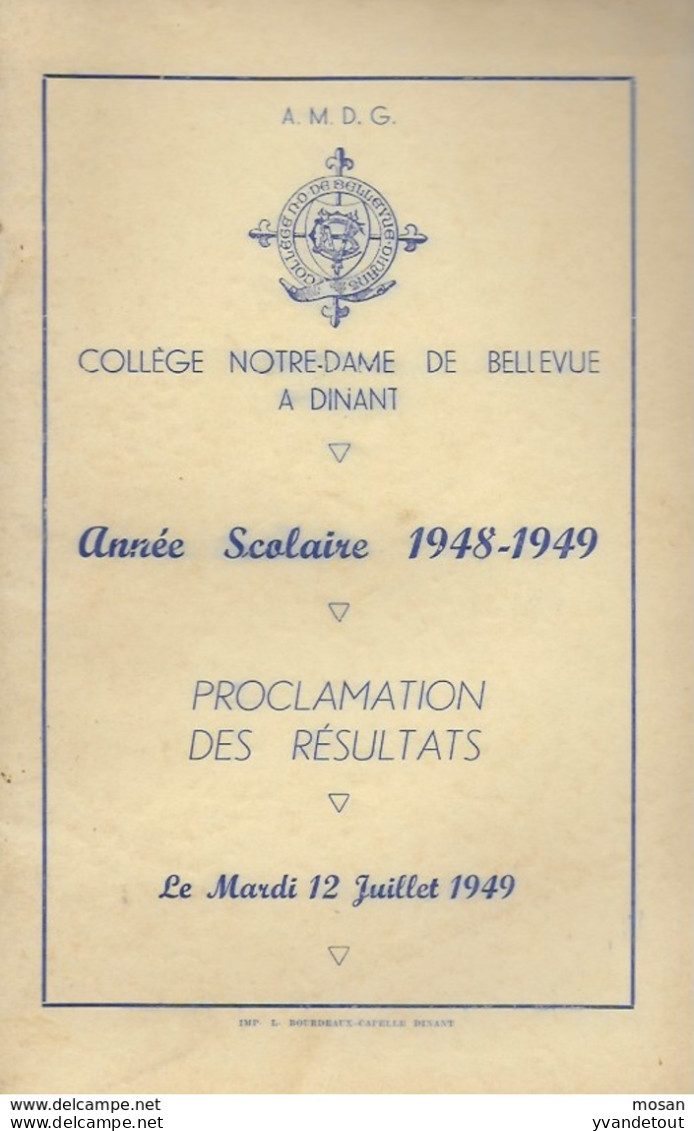 Collège Notre-Dame De Bellevue à Dinant. Proclamation Des Résultats 1948 -1949. - Diplomi E Pagelle