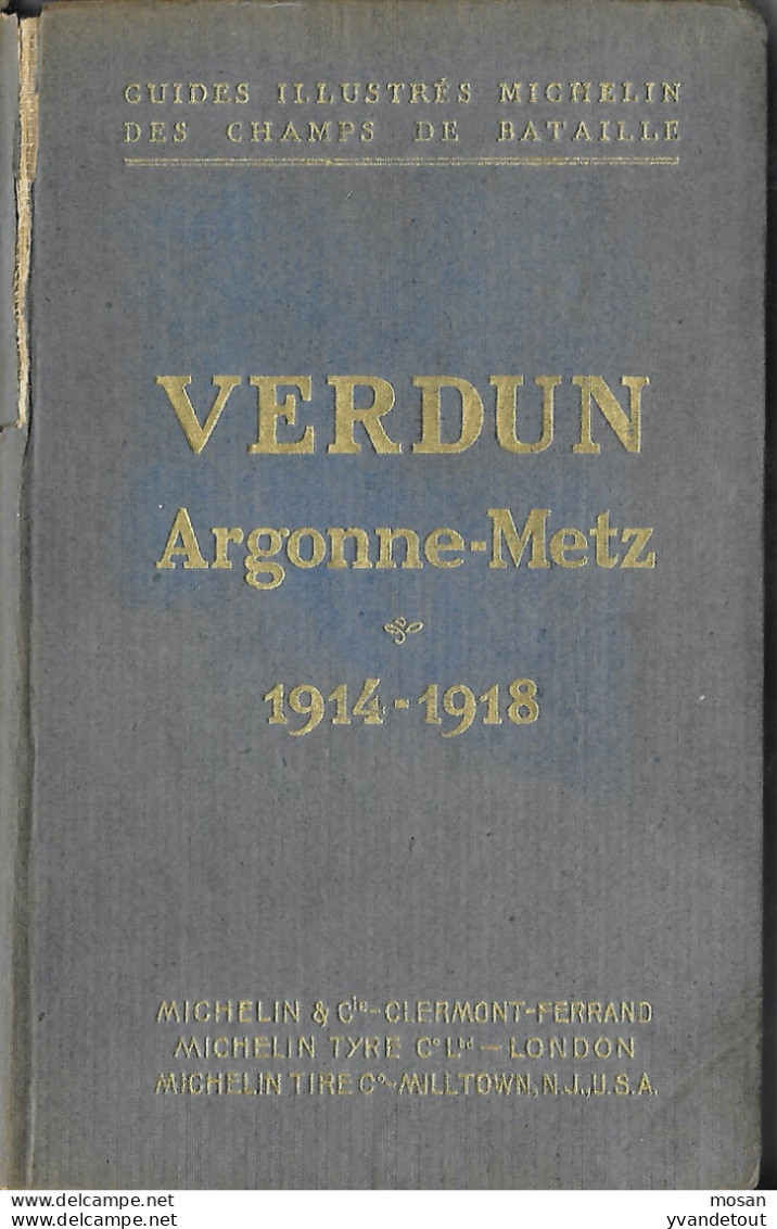 Guides Illustrés Michelin Des Champs De Bataille 1914-1918.  Verdun Argonne-Metz - Oorlog 1914-18