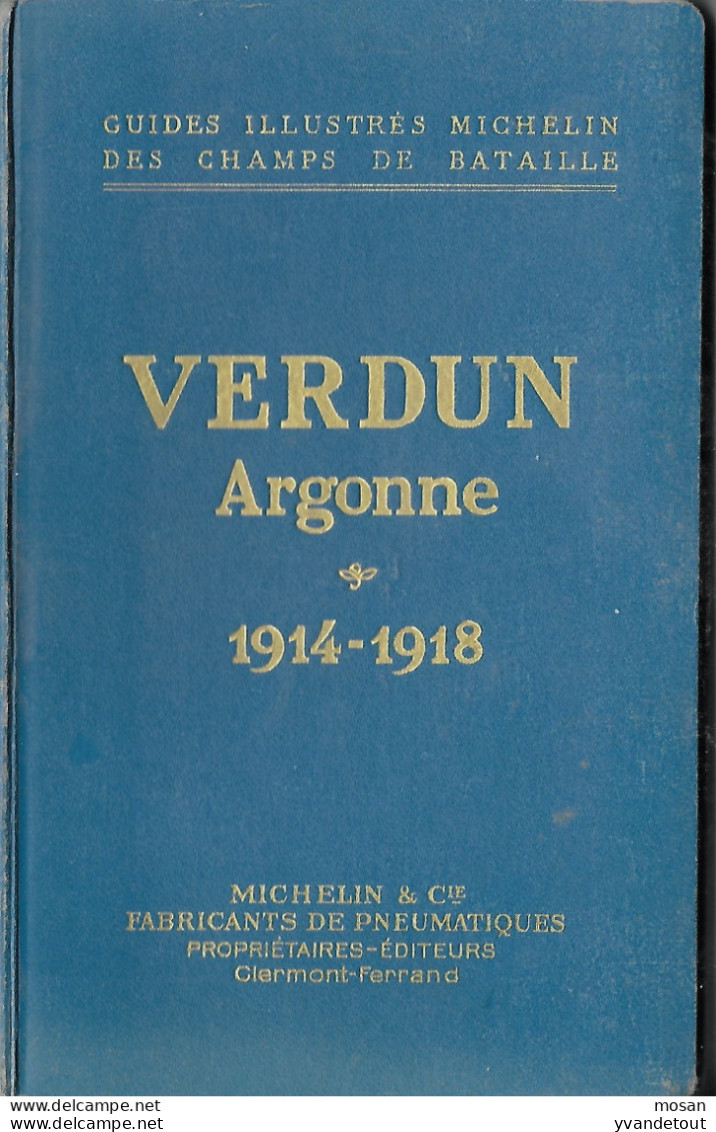 Guides Illustrés Michelin Des Champs De Bataille 1914-1918. Verdun Argonne - Guerra 1914-18