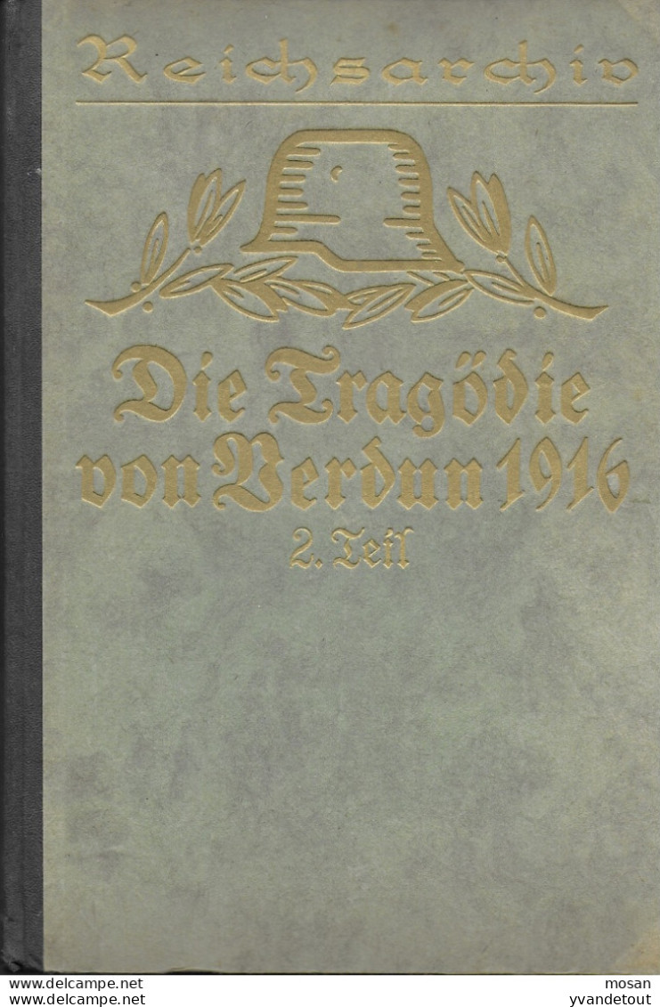 Die Tragodie Von Verdun 1916 - 2 Zelf. + 2 Cartes. Fort De Vaux 1914/18 Militaria - 5. World Wars