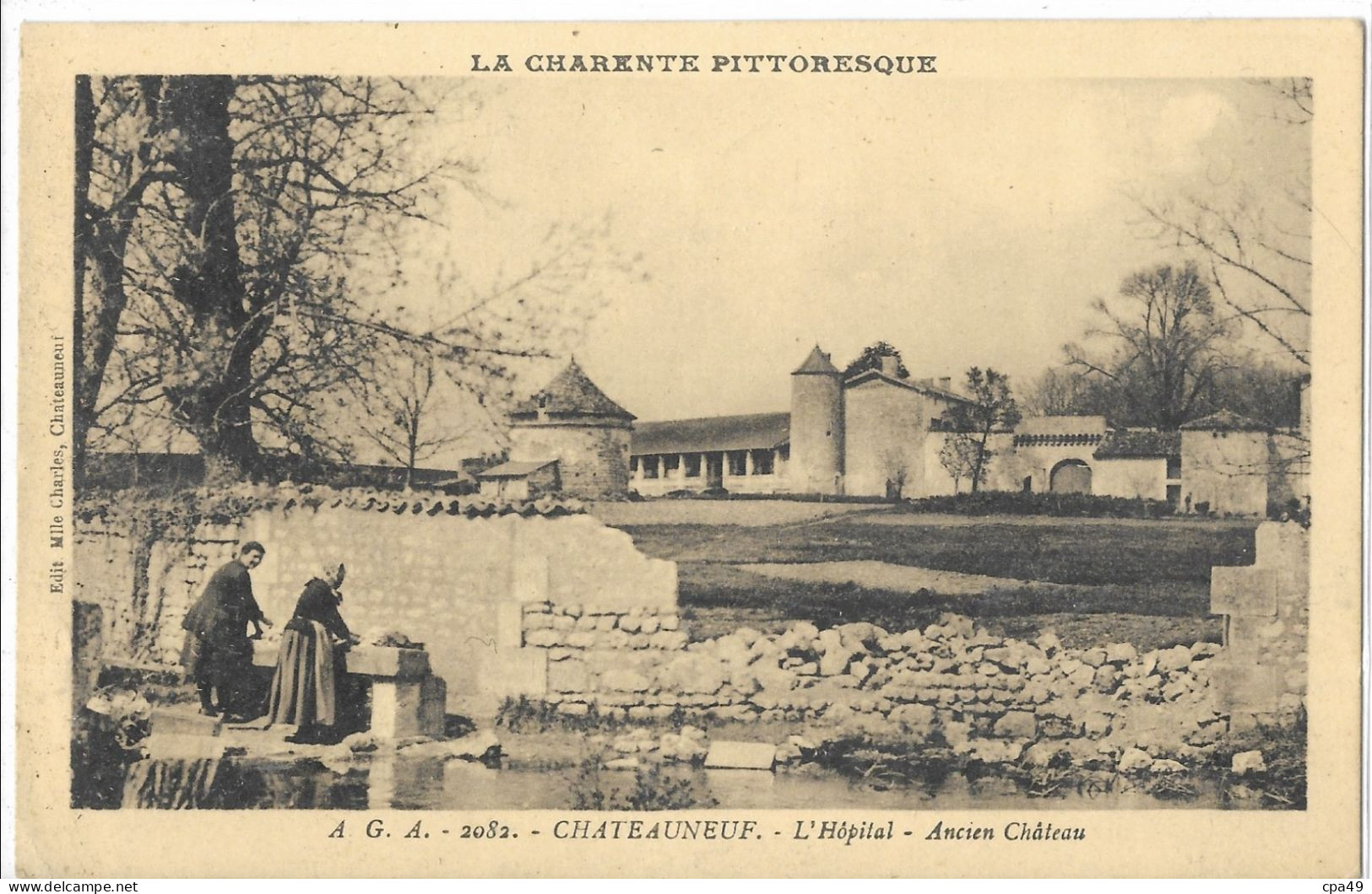 16    CHATEAUNEUF   L' HOPITAL   ANCIEN   CHATEAU - Chateauneuf Sur Charente