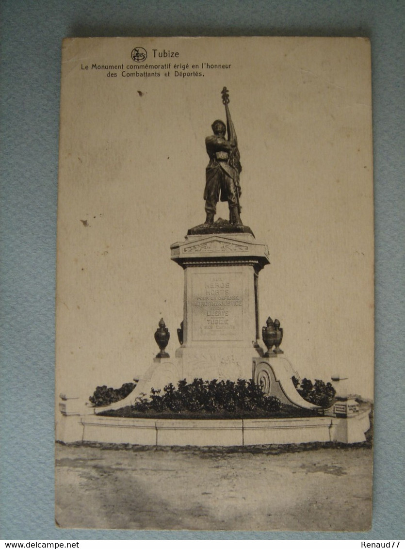 Tubize - Le Monument Commémoratif érigé En L'honneur Des Combattants Et Déportés - Tubeke