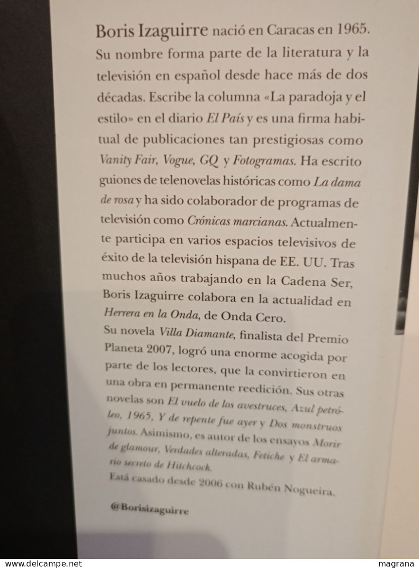 Un Jardín Al Norte. Boris Izaguirre. 3a Edición. Editorial Planeta. 2014. 446 Pp. - Klassieke