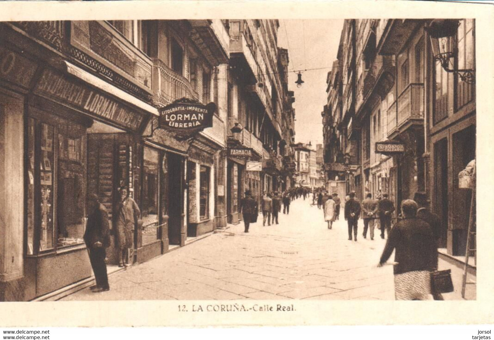 POSTAL     LA CORUÑA  -GALICIA  -CALLE REAL - La Coruña