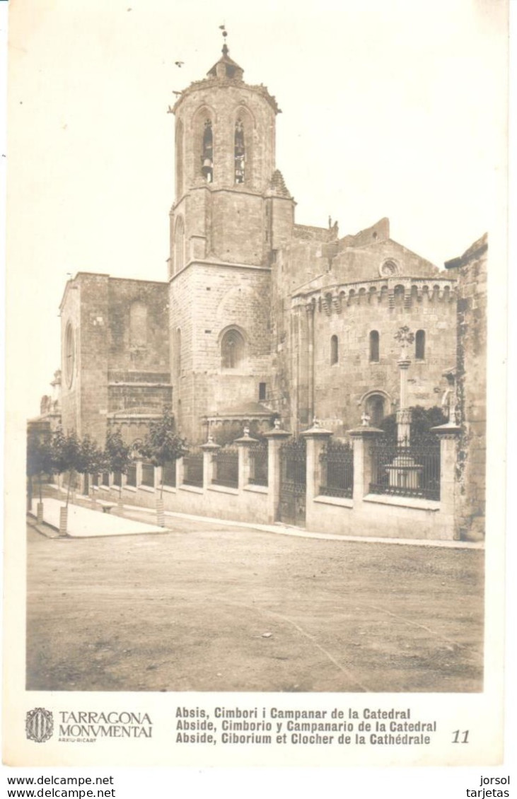 POSTAL  TARRAGONA  -CATALUÑA  -ABSIDE-CIMBORIO Y CAMPANAR DE LA CATEDRAL - Tarragona